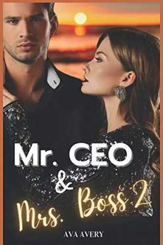 Mr. CEO & Mrs. Boss (Capri Mafia Love 2)