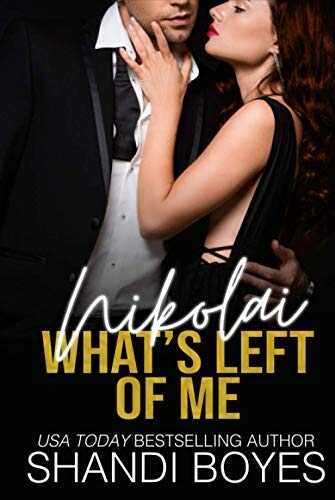 Nikolai: What's Left of Me