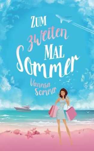 Zum zweiten Mal Sommer