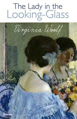 The Lady in the Looking Glass