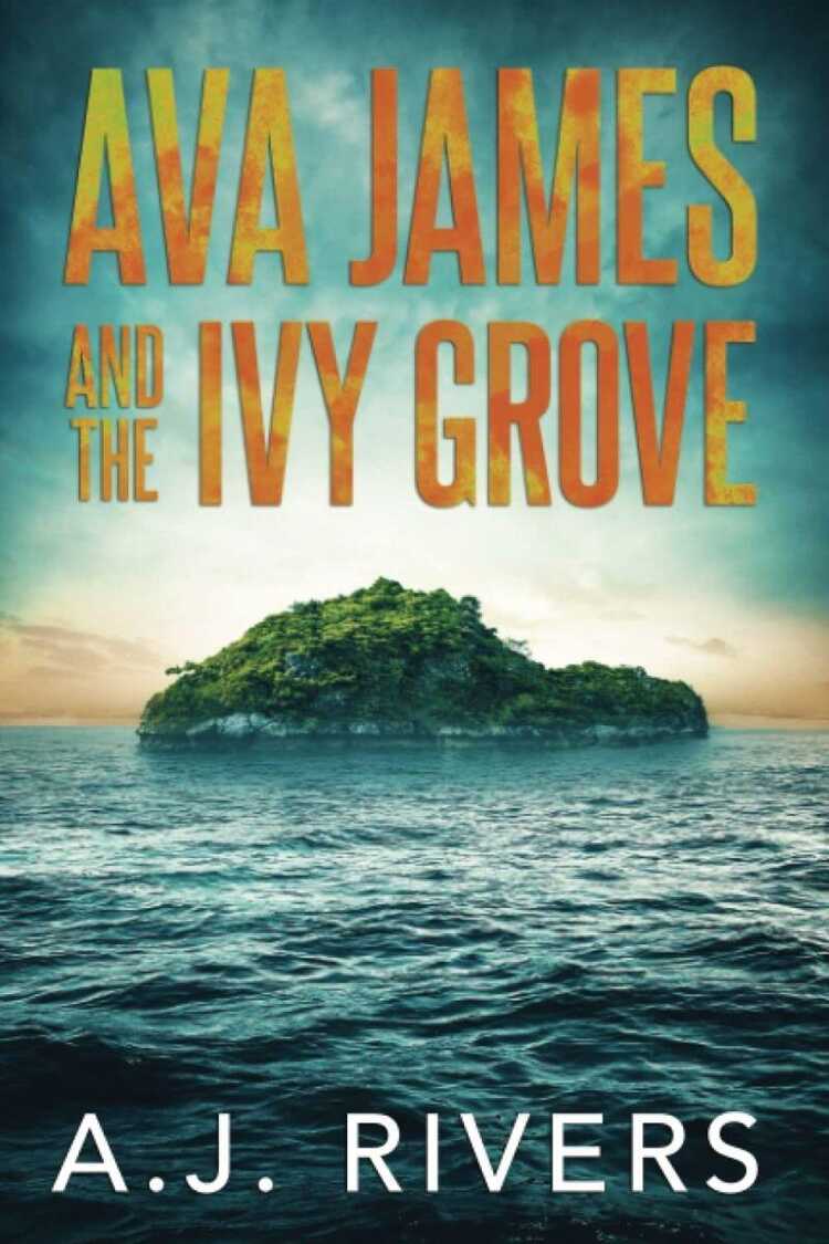 Ava James and the Ivy Grove