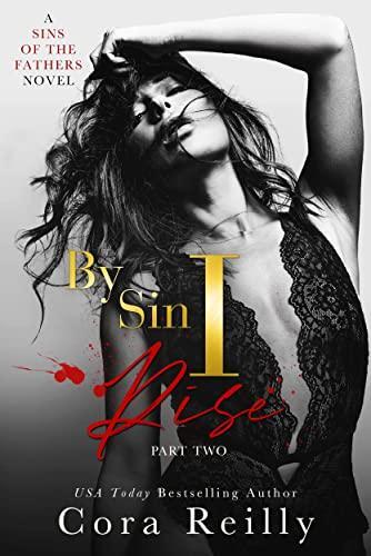 By Sin I Rise