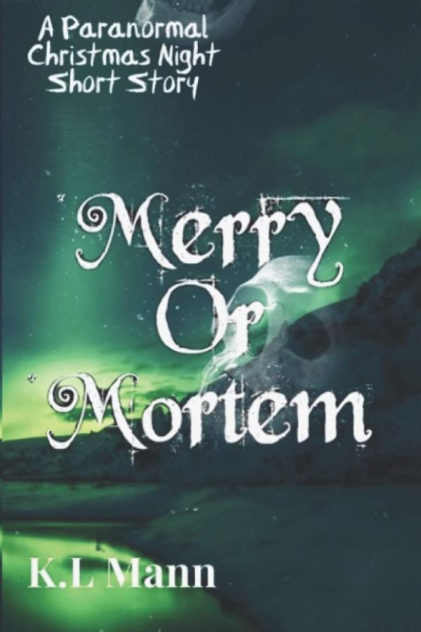Merry or Mortem