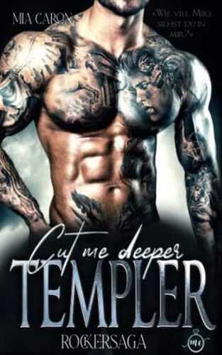 CUT ME DEEPER: TEMPLER ROCKERSAGA 5