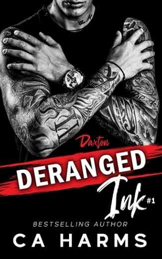 Deranged Ink #1: Bad Boy