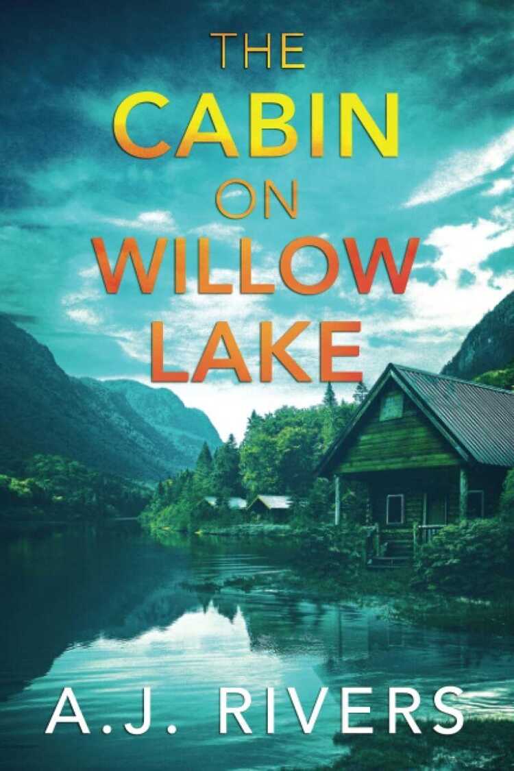 The Cabin on Willow Lake