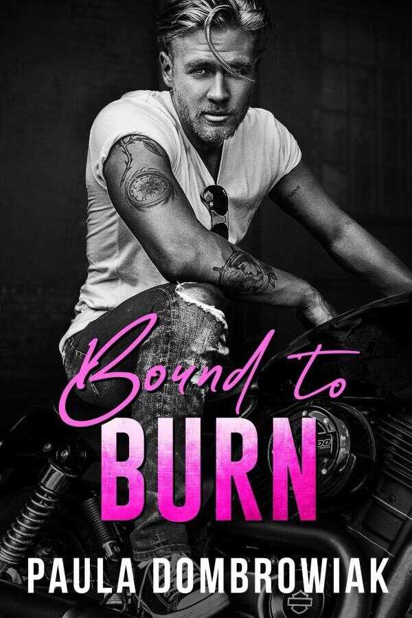 Bound to Burn
