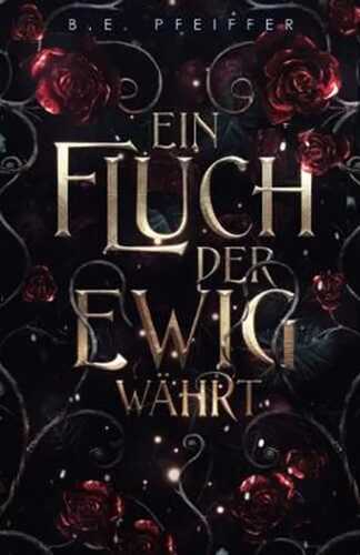 Ein Fluch der ewig währt