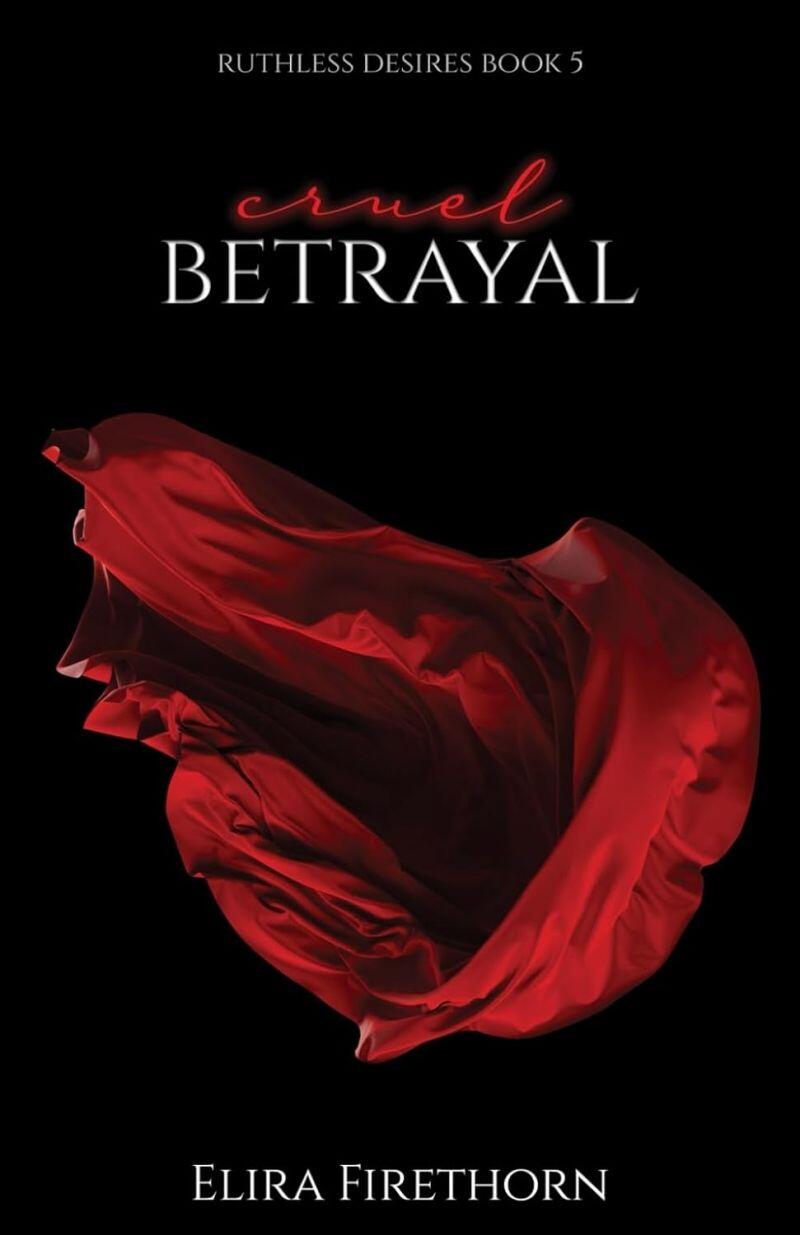 Cruel Betrayal