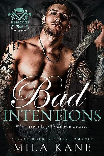 Bad Intentions