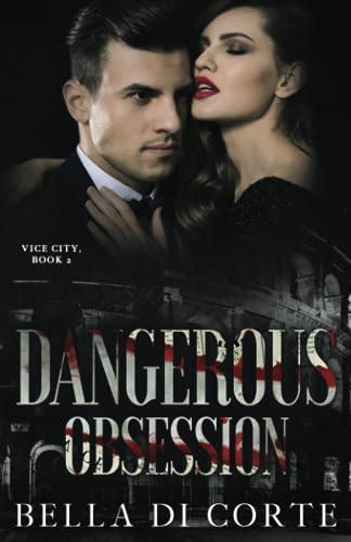 Dangerous Obsession