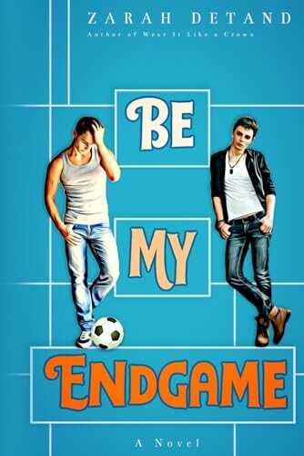 Be My Endgame