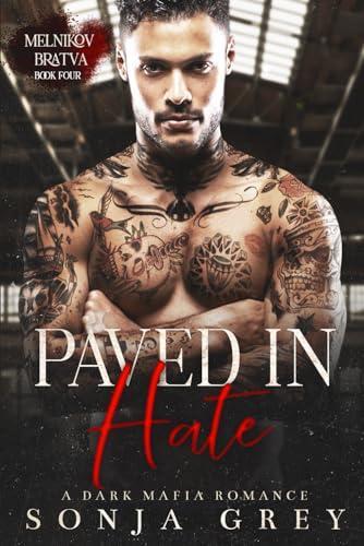 Paved in Hate
