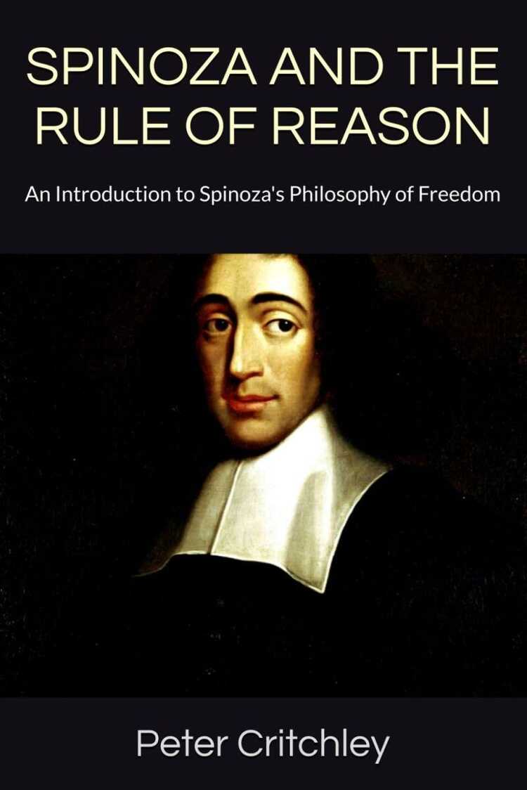 Spinoza And The Rule Of Reason
