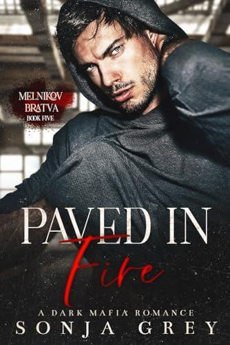 Paved in Fire