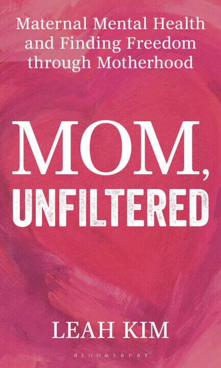Mom, Unfiltered