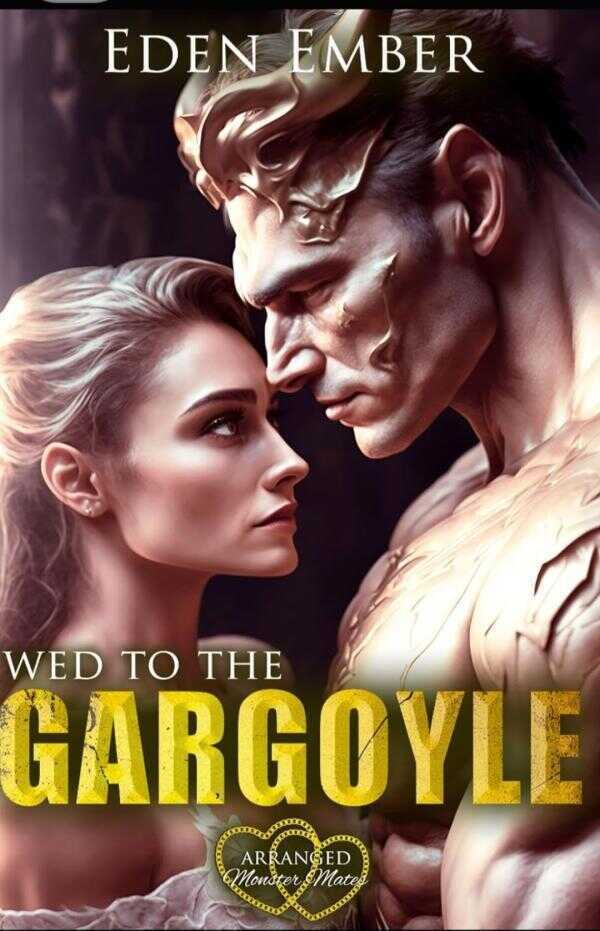Wed to the Gargoyle — Eden Ember