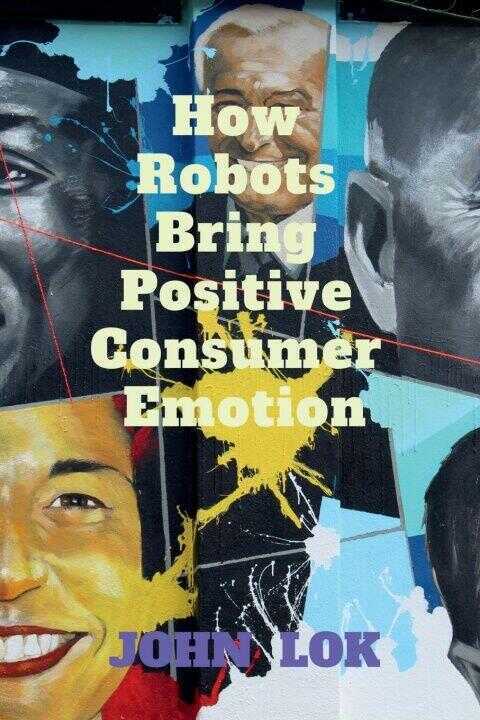 How Robots Bring Positive Consumer Emotion