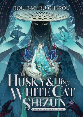 The Husky and His White Cat Shizun, Vol. 8