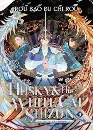 The Husky and His White Cat Shizun, Vol. 9 — Rou Bao Bu Chi Rou
