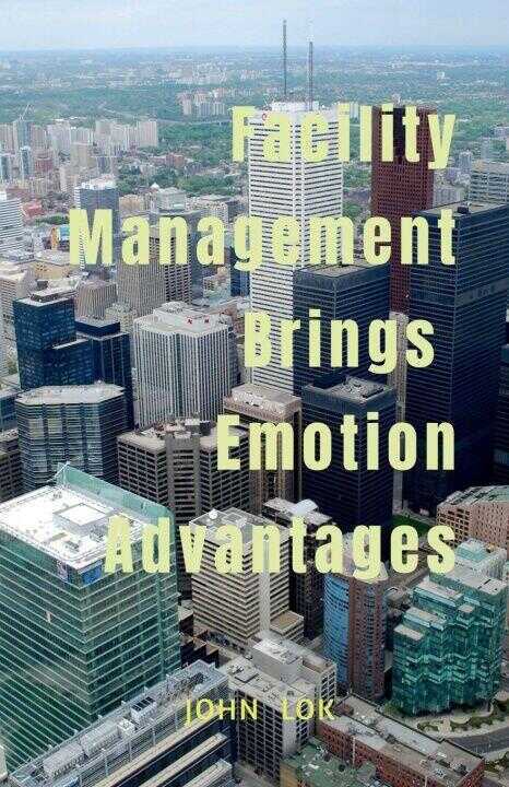 Facility Management Brings Emotion Advantages