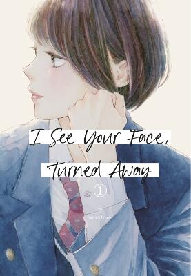 I See Your Face, Turned Away, Vol. 1