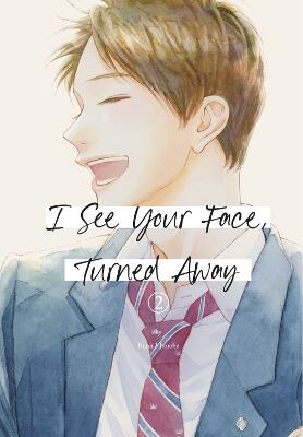I See Your Face, Turned Away, Vol. 2 — Rumi Ichinohe