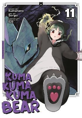 Kuma Kuma Kuma Bear (Manga) Vol. 11