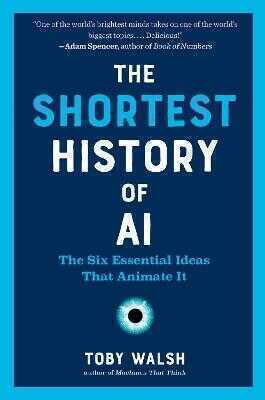The Shortest History of AI