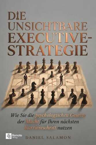 Die unsichtbare Executive-Strategie