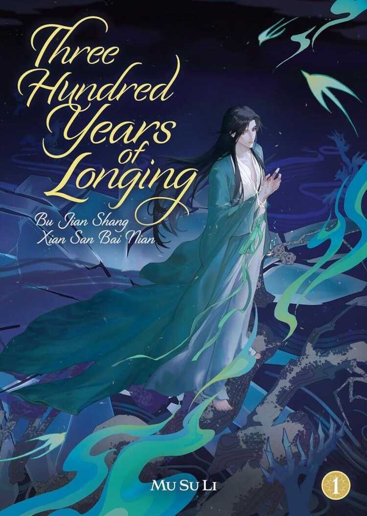 Three Hundred Years of Longing (Novel) Vol. 1