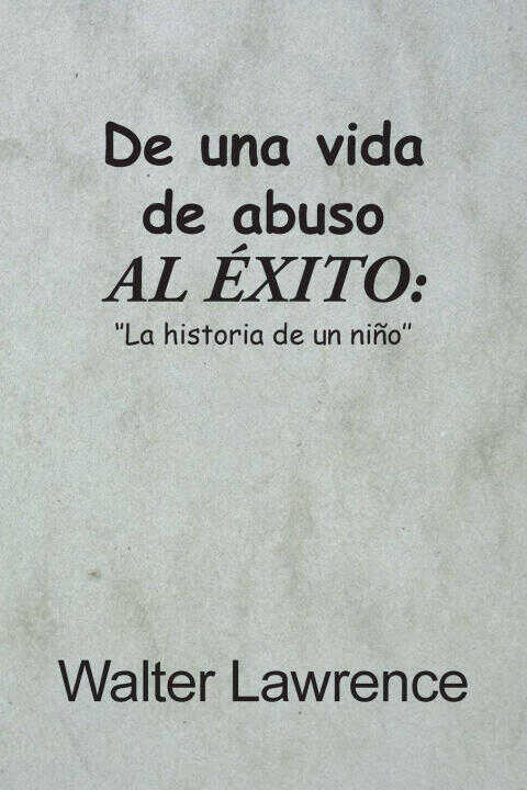 De una vida de abuso al éxito