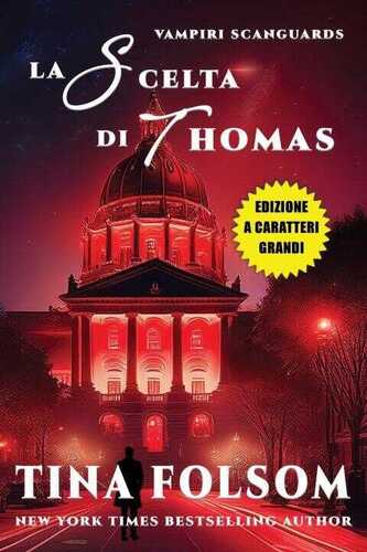 La Scelta di Thomas e Morso Silenzioso (Edizione a caratteri grandi)