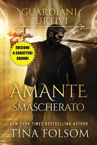 Amante Smascherato (Edizione a caratteri grandi)