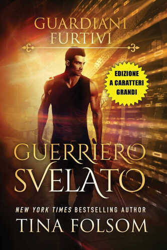 Guerriero Svelato (Edizione a caratteri grandi)