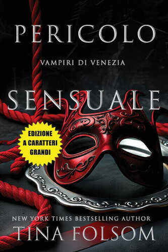 Pericolo Sensuale (Edizione a caratteri grandi)
