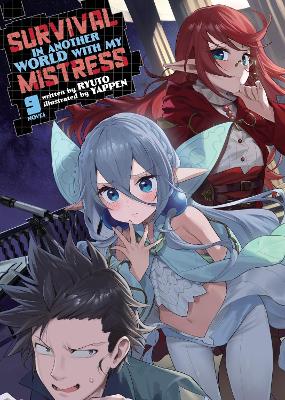 Survival in Another World with My Mistress! (Light Novel) Vol. 9 — Ryuto