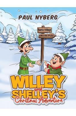 Willey and Shelley's Christmas Adventure