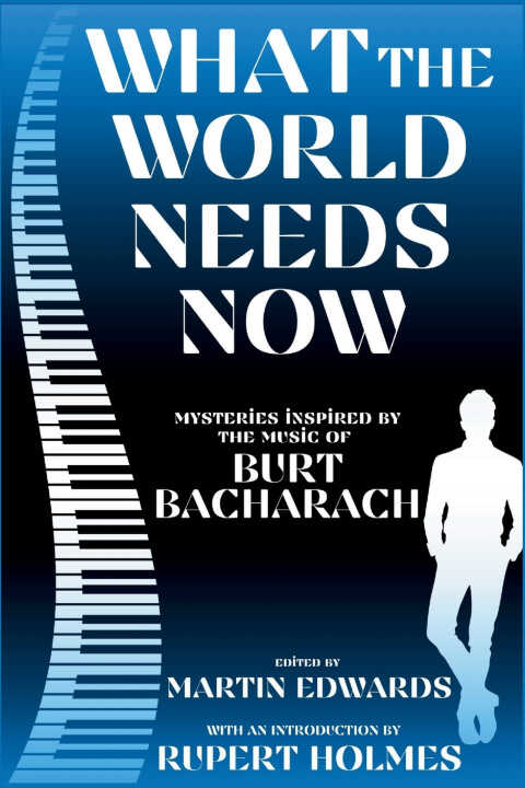 What The World Needs Now