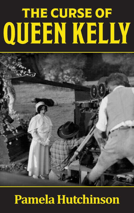 The Curse of Queen Kelly