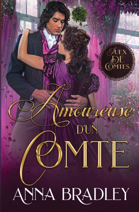 Amoureuse d'un comte — Anna Bradley