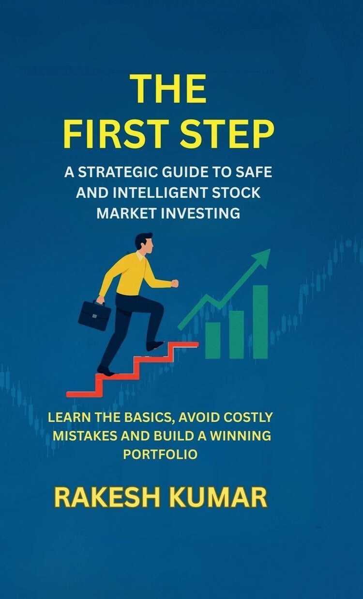 The First Step — RAKESH KUMAR