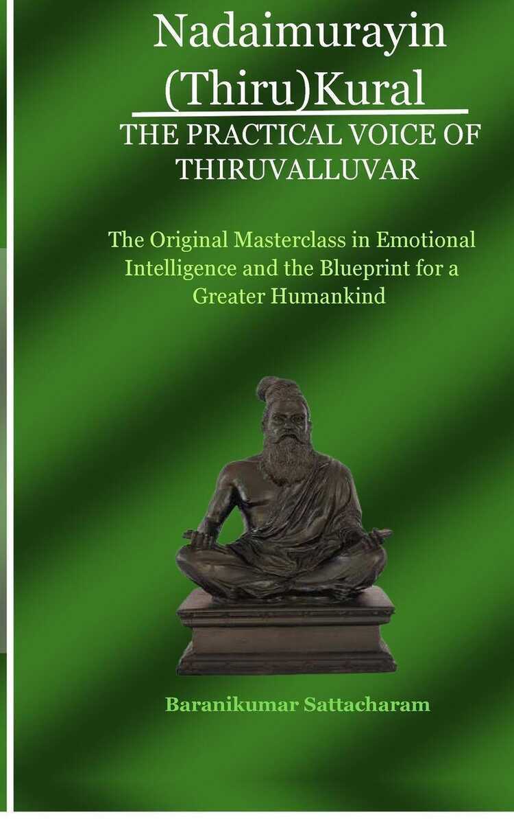Nadaimurayin (Thiru)Kural - The Practical Voice of Thiruvalluvar