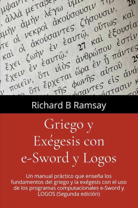 Griego y Exégesis con e-Sword y Logos