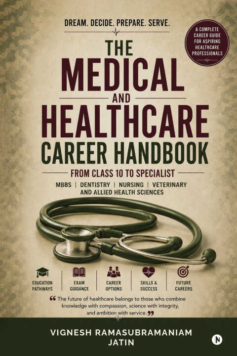 The Medical and Healthcare Career Handbook