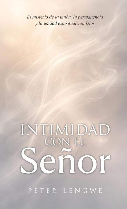 Intimidad con El Señor