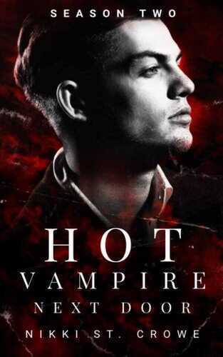 Hot Vampire Next Door: Season Two