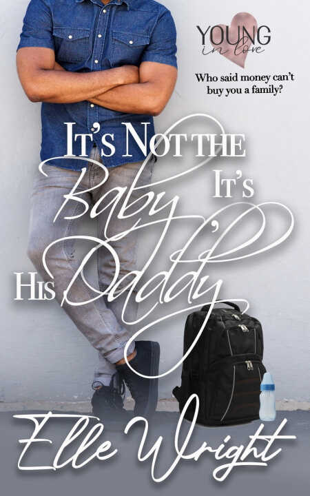 It's Not the Baby, It's His Daddy