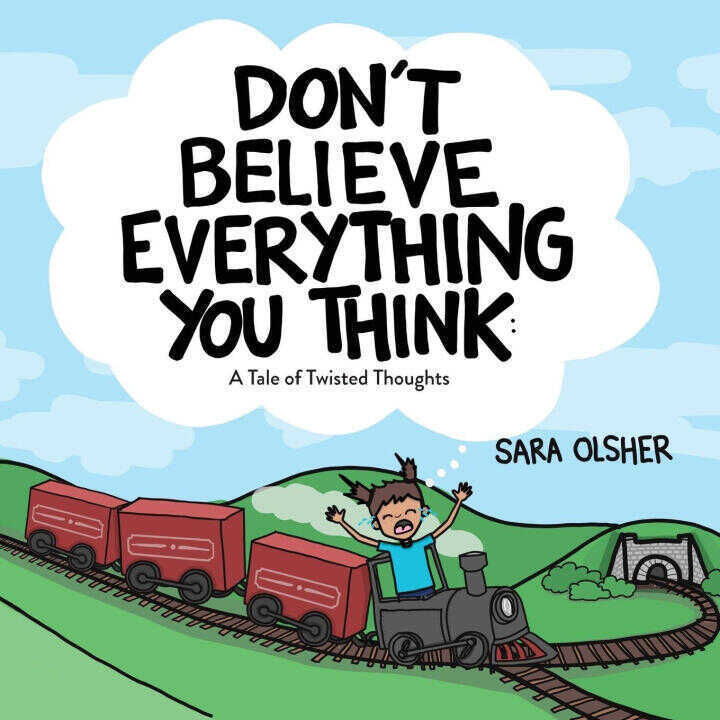 Don't Believe Everything You Think