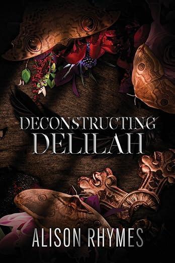 Deconstructing Delilah